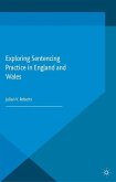 Exploring Sentencing Practice in England and Wales