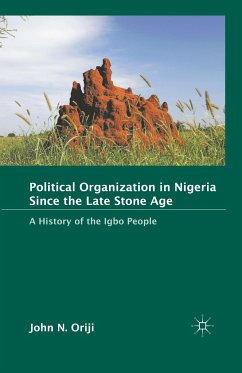 Political Organization in Nigeria since the Late Stone Age - Oriji, J.