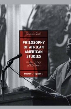 Philosophy of African American Studies - Ferguson, Stephen