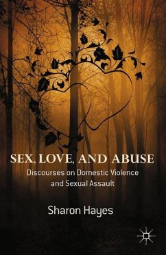 Sex, Love and Abuse - Hayes, Sharon