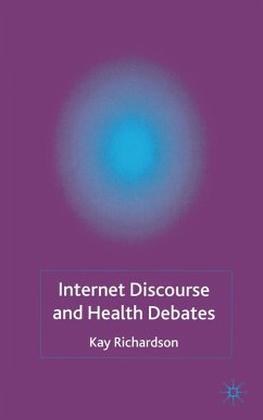 Internet Discourse and Health Debates - Richardson, K.