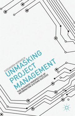 Unmasking Project Management - Moraveck, C.