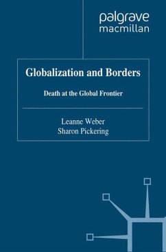 Globalization and Borders - Weber, L.;Pickering, Sharon
