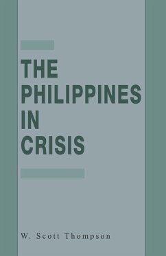 The Philippines in Crisis - Thompson, W.
