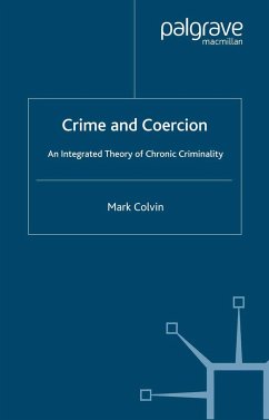 Crime and Coercion - Colvin, M.