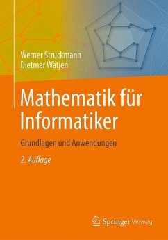 Mathematik für Informatiker - Struckmann, Werner;Wätjen, Dietmar