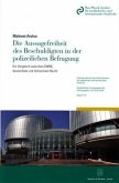 Die Aussagefreiheit des Beschuldigten in der polizeilichen Befragung