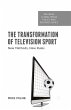 The Transformation of Television Sport - Bild 1