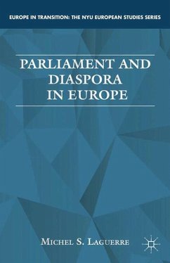 Parliament and Diaspora in Europe - Laguerre, M.