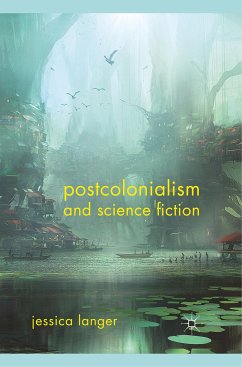 Postcolonialism and Science Fiction - Langer, J.