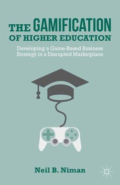 The Gamification of Higher Education - Niman, N.