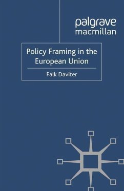 Policy Framing in the European Union - Daviter, F.