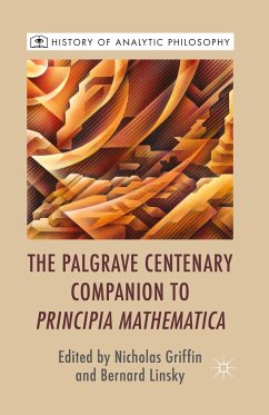 The Palgrave Centenary Companion to Principia Mathematica - Griffin, Nicholas;Linsky, Bernard