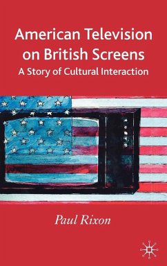 American Television on British Screens - Rixon, P.