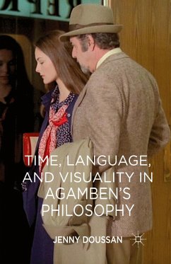 Time, Language, and Visuality in Agamben's Philosophy - Doussan, J.