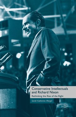 Conservative Intellectuals and Richard Nixon - Mergel, S.