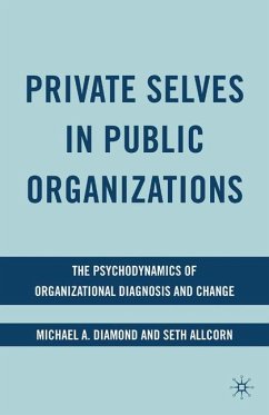 Private Selves in Public Organizations - Diamond, M.;Allcorn, Seth