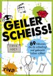 Geiler Scheiß! - Bild 1