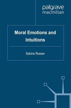 Moral Emotions and Intuitions - Roeser, S.