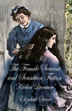 The Female Servant and Sensation Fiction - Steere, E.