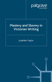 Mastery and Slavery in Victorian Writing