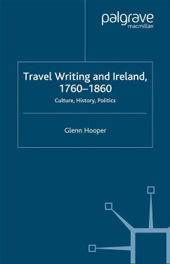 Travel Writing and Ireland, 1760-1860 - Hooper, G.