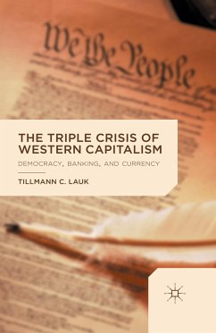 The Triple Crisis of Western Capitalism - Lauk, T.