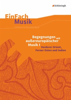 Begegnungen mit außereuropäischer Musik, m. Audio-CD - Malte Sachsse; Peter W. Schatt