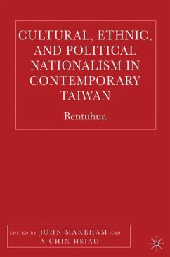 Cultural, Ethnic, and Political Nationalism in Contemporary Taiwan