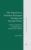 The Search for a Common European Foreign and Security Policy