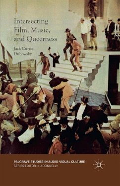 Intersecting Film, Music, and Queerness - Dubowsky, Jack Curtis