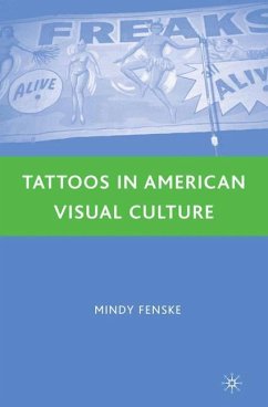 Tattoos in American Visual Culture - Fenske, M.