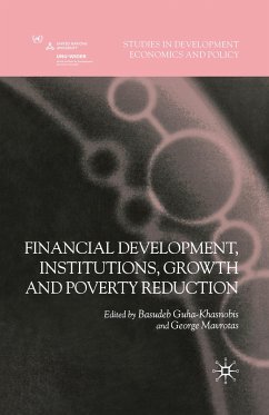 Financial Development, Institutions, Growth and Poverty Reduction - Mavrotas, George; Guha-Khasnobis, Basudeb