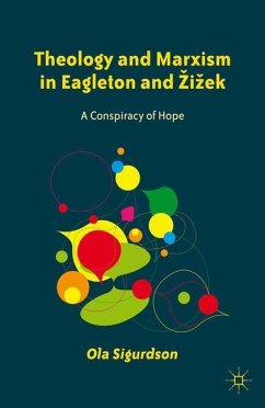 Theology and Marxism in Eagleton and ¿i¿ek - Sigurdson, O.