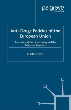 Anti-Drugs Policies of the European Union - Elvins, M.