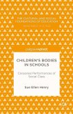 Children's Bodies in Schools: Corporeal Performances of Social Class