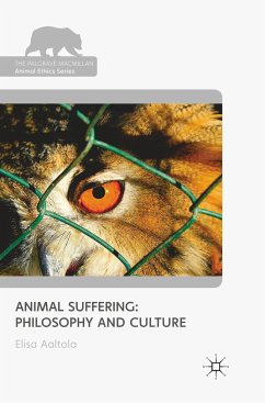 Animal Suffering: Philosophy and Culture - Aaltola, E.