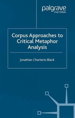 Corpus Approaches to Critical Metaphor Analysis - Charteris-Black, Jonathan