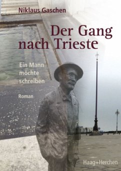 Der Gang nach Trieste - Gaschen, Niklaus