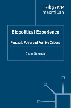 Biopolitical Experience - Blencowe, C.