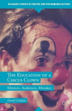 The Education of a Circus Clown - Carlyon, David