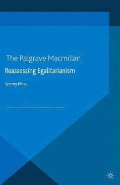 Reassessing Egalitarianism - Moss, J.