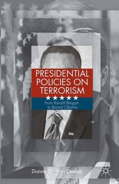 Presidential Policies on Terrorism - Starr-Deelen, D.