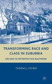 Transforming Race and Class in Suburbia