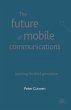 The Future of Mobile Communications - Bild 1