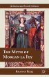 The Myth of Morgan la Fey - Bild 1