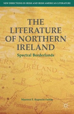 The Literature of Northern Ireland - Fadem, M. Ruprecht