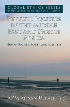 Refugee Politics in the Middle East and North Africa - Ullah, A.