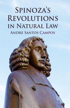 Spinoza's Revolutions in Natural Law - Campos, Andre Santos
