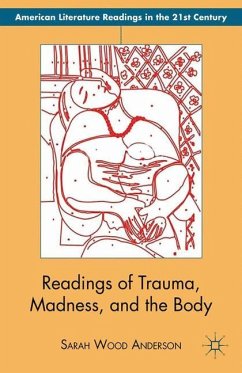 Readings of Trauma, Madness, and the Body - Anderson, S.